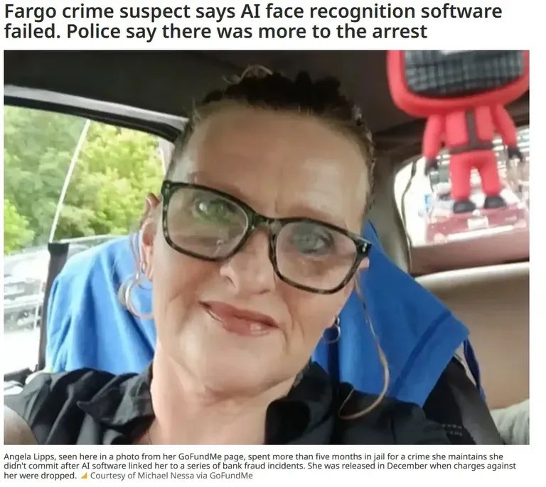 Fargo crime suspect says AI face recognition software failed. Police say there was more to the arrest